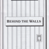 Behind The Walls - White