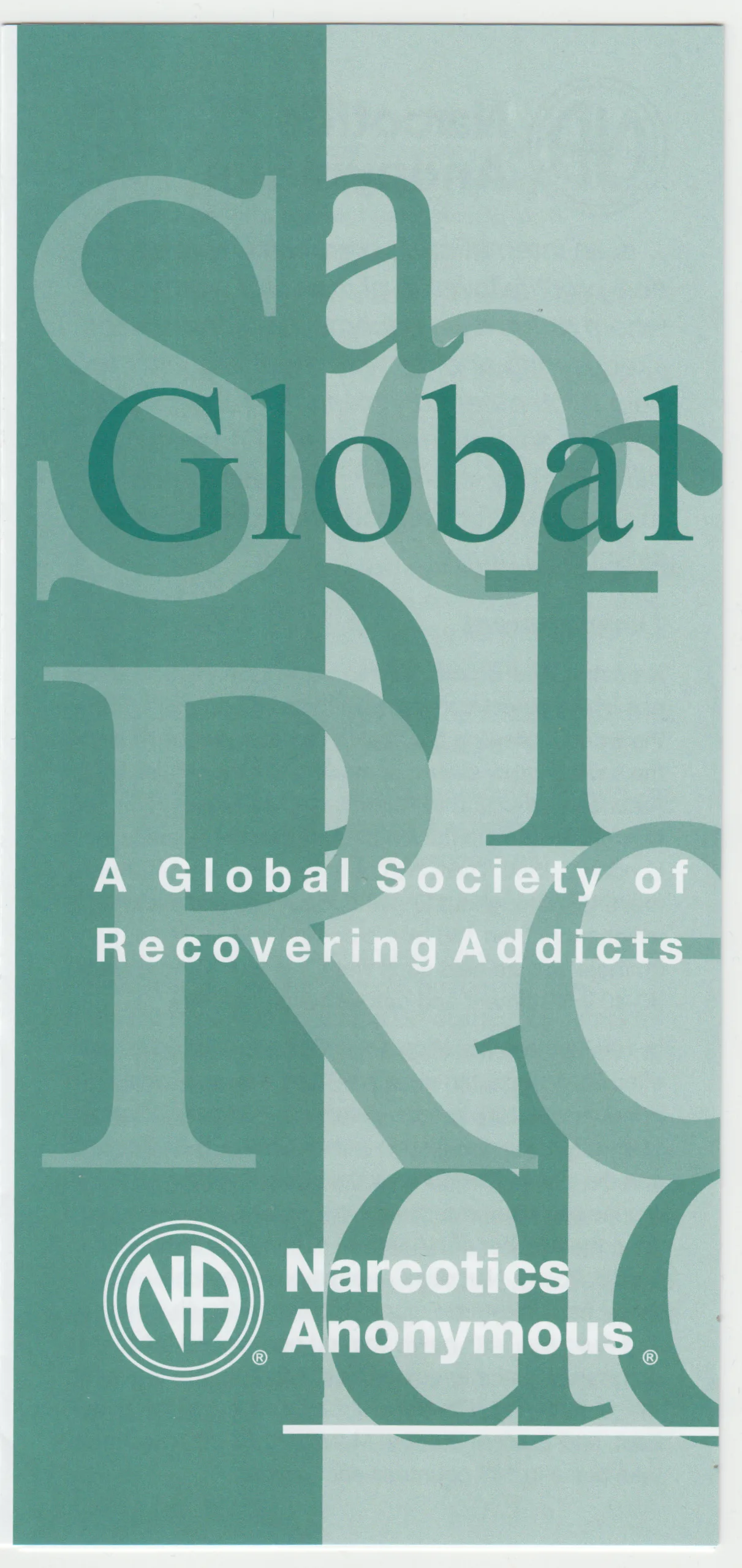 A Global Society of Recovering Addicts