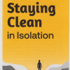 The Loner - Staying Clean in Isolation